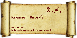 Kremmer Ambró névjegykártya